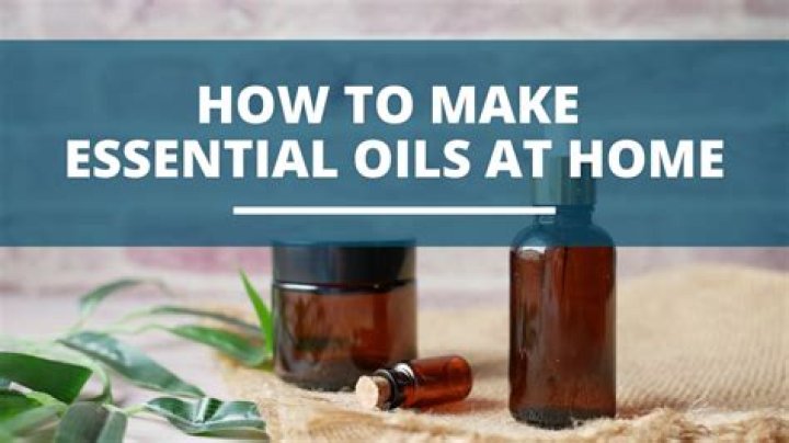 How to Make Essential Oils At Home